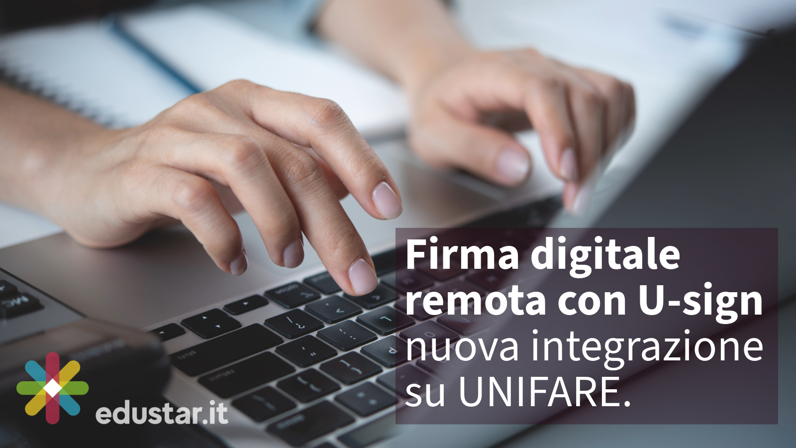 Immagine articolo Firma digitale remota con U-sign: nuova integrazione sulla piattaforma UNIFARE 